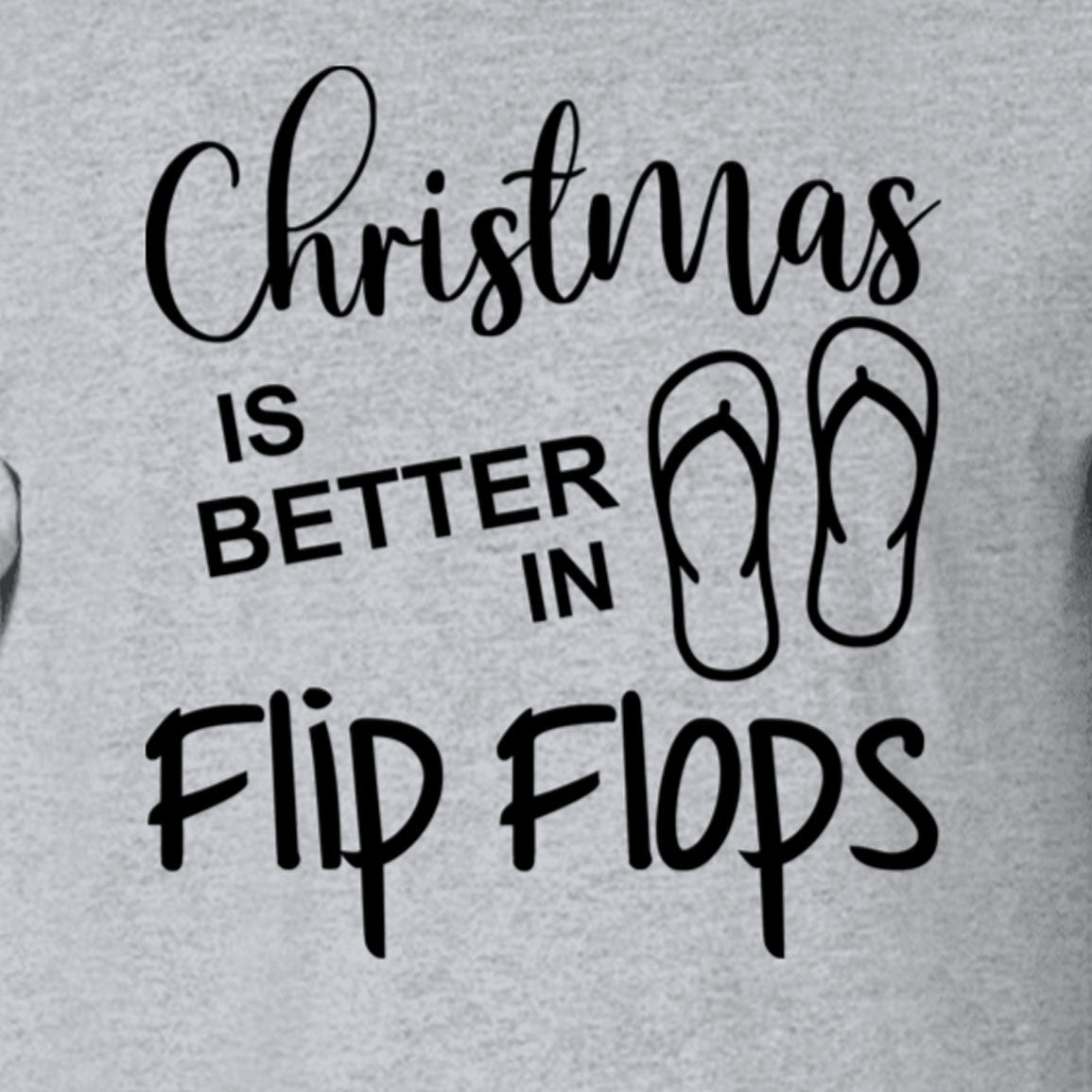 Christmas is Better in Flip Flops Tee